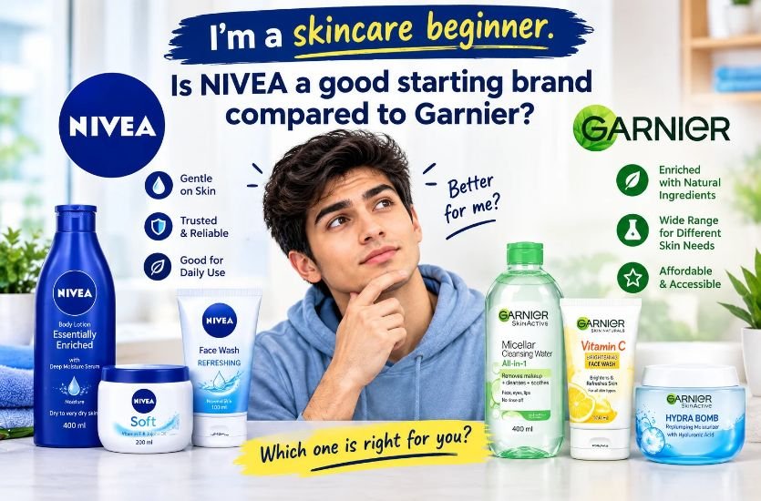 I’m a Skincare Beginner. Is NIVEA a Good Starting Brand Compared to Garnier?
